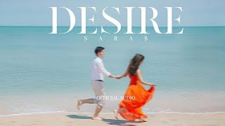 Desire  Sarab Official Audio [upl. by Gus644]