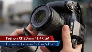 Fujifilm XF 23 mm f14 R LM WR  FestbrennweitenKlassiker im Test Deutsch [upl. by Viveca]