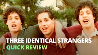 Three Identical Strangers 2018  Quick Review [upl. by Silloh]