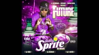 Future  I Got Yo Bitch Ft Rocko Dirty Sprite [upl. by Hanimay680]