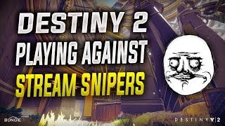 Destiny 2 Comp game against Stream Snipers [upl. by Lyndsay]