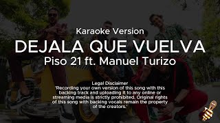 Piso 21  Déjala Que Vuelva feat Manuel Turizo Karaoke Version [upl. by Reimer]