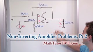 03  NonInverting Amplifier Problems Part 2 [upl. by Solim337]