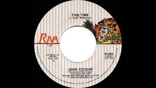 1980 HITS ARCHIVE This Time  John Cougar Mellencamp stereo 45 [upl. by Isolt]