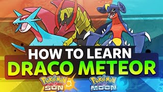 【DRACO METEOR MOVE TUTOR】 Pokemon Sun amp Moon  Tapu Tutorials [upl. by Draned]