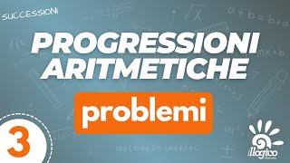 Progressioni aritmetiche  problemi  3 [upl. by Petra856]