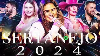 AS MAIS TOCADAS 2024  PLAYLIST SERTANEJO  Top Sertanejo 2024  Top Sertanejo 2024 Mais Tocadas [upl. by Yatzeck]