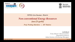 NonConventional Energy Resources  Week 6  NPTEL live session noc23ge0424 by Lalit Bharti [upl. by Ynnor]