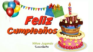 CANCION CUMPLEAÑOS FELIZ tradicional 🎈 🎂 Para Dedicar NIÑOS original en español infantil tarjetas [upl. by Tuttle]