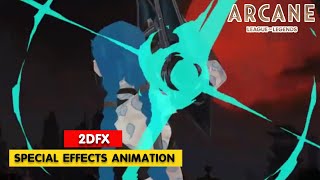 2DFX  Special Effects Animation  ARCANE  Riot Games  3D Animation Internship [upl. by Paschasia]