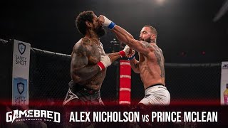 I AM THE KING OF VIOLENCEquot  Alex Nicholson vs Prince McLean Gamebred Bareknuckle MMA [upl. by Lehman]