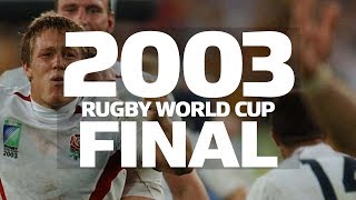 2003 Rugby World Cup Final  Extended Highlights [upl. by Brenk636]