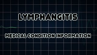 Lymphangitis Medical Condition [upl. by Htezzil118]