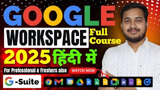 Google Workspace Full Course 2024 in Hindi  G Suite Tutorials 2024 [upl. by Ecirtnahs]