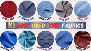 10 Most Used Knit Fabrics their properties and uses [upl. by Sanferd]