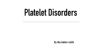 Hematology 1 PlateletsDisorders [upl. by Raskin]