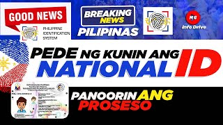 🔵 PWEDE NA KUNIN ANG NATIONAL ID NYO [upl. by Ococ974]