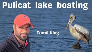 Pulicat lake boating  Pazhaverkadu Lake Boating in Tamil  Must Visit Place Near Chennai [upl. by Terriss]