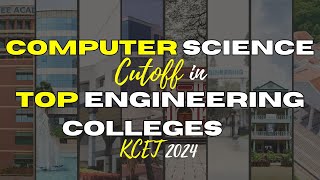 Cutoff for CSE in Top Engineering Colleges of Karnataka  Through KCET Examination  2024 [upl. by Nohs845]