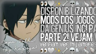 𓍢💀››› disponibilizando mods dos jogos da genius inc parte 2 [upl. by Akimihs]