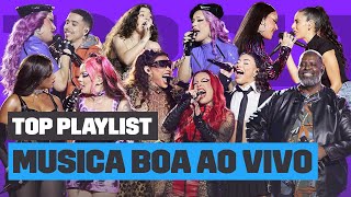 Playlist MÚSICA BOA AO VIVO com GLORIA GROOVE IZA PABLLO VITTAR e mais  Top Playlist [upl. by Attelra]