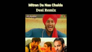 Mitran Da Naa Chalda  Harjit Harman Desi Remix Dj Shinda Pro djshindapro desiremix [upl. by Doyle]