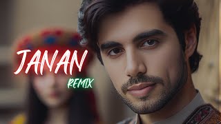 Janan  Pashto Song  Remix  Hadiqa Kiani  Janan Remix  Jalal Extra [upl. by Stauffer708]