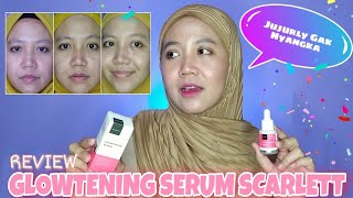 Scarlett Glowtening Serum  Bagus sih tapi Reupload [upl. by Ahsitauq]