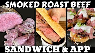 Smoked Roast Beef 2 Ways  Sandwich and Crostini Appetizer [upl. by Audri827]