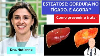 Gordura no fígado esteatose hepática o que é quais os riscos como prevenir e tratar [upl. by Oconnor]