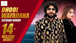 DhoolWafadara Dhool Wafadara Zeeshan Rokhri Official Video Out Now 2020 [upl. by Torre]