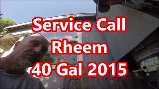 2015 Rheem water heater Trouble shoot owners work [upl. by Lord]