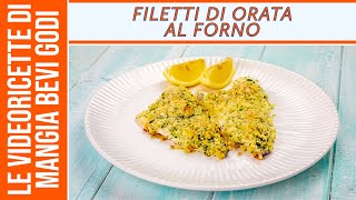 Filetti di orata al forno BUONISSIMI  RICETTA SEMPLICE CON ORATA [upl. by Mcmullan]