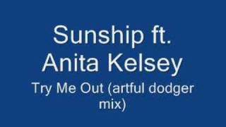 Sunship ft Anita Kelsey  Try me out [upl. by Amii]