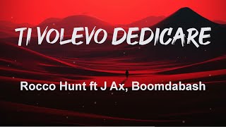 Rocco Hunt ft BoomdabashTi Volevo DedicareMix Musica Italiana Caramello A Un Passo Dalla Luna [upl. by Atiran]