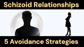 Why Schizoids Avoid Intimate Relationships [upl. by Larry]