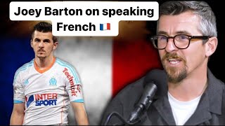 Joey Barton Talks About How He Learned French [upl. by Ydisahc]