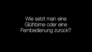 Wie setzt man eine Glühbirne oder eine Fernbedienung zurück [upl. by Nauh]