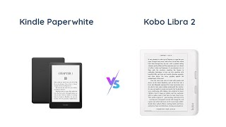 Kindle Paperwhite vs Kobo Libra 2 Which eReader is Right for You [upl. by Thamos247]