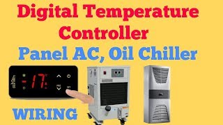 Digital Temperature Controller Panel AC Oil Chiller Subzero Wiring Diagram [upl. by Ael]