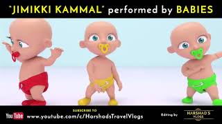 Jimikki Kammal performed by babies  Harshads Travel Vlogs [upl. by Hawk]