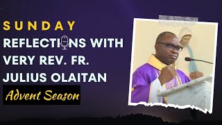 Sunday December 8 2024  Catholic Daily Reflections with Very Rev Fr Julius Olaitan [upl. by Ytte463]