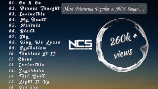 MOST FEATURING POPULAR 16 NCS SONG 2024 🎧 [upl. by Cinelli]