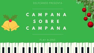 🔔 CAMPANA SOBRE CAMPANA 🔔 Partitura y Letra de la mejor Música Navideña 🎄 [upl. by Nnaik]