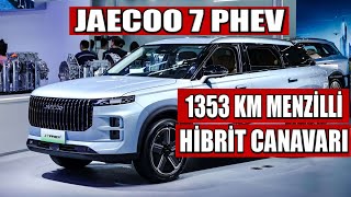 1353 KM MENZİLLİ JAECOO 7 PHEV HİBRİT CANAVARI İNCELEME [upl. by Firmin]