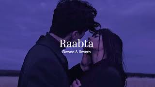 Raabta Slowed and Reverb  Kehte he khuda ne  lofi mix  Arijit Singh [upl. by Howey878]