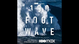 SEASON TWO 100ft Wave [upl. by Lyns]