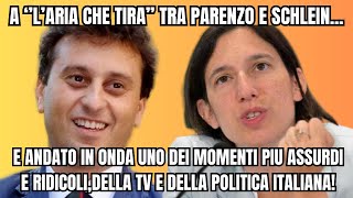 LASSURDO DUO PARENZO E SCHLEINIL TRASH DELL TV E POLITICA ITALIANASENTITE COSA DICONO [upl. by Ahsya394]