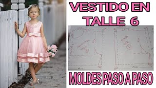 COMO HACER VESTIDOS EN TALLE 6 💖 MOLDES PASO A PASO 💖💖 [upl. by Huntington]