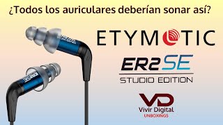 Unboxing y Primeras Impresiones Etymotic ER2SE [upl. by Davine]